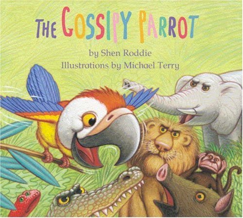 The Gossipy Parrot (Hardcover)