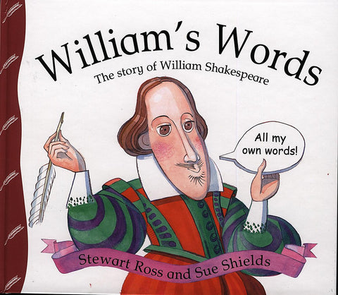 William's Words - The Story of William Shakespeare