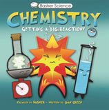 Basher Science : Chemistry