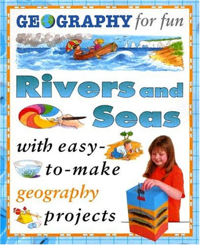 Geography For Fun : Rivers & Seas