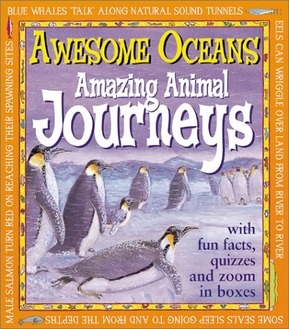 Awesome Oceans : Amazing Animal Journeys