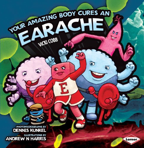 Your Amazing Body Cures An Earache