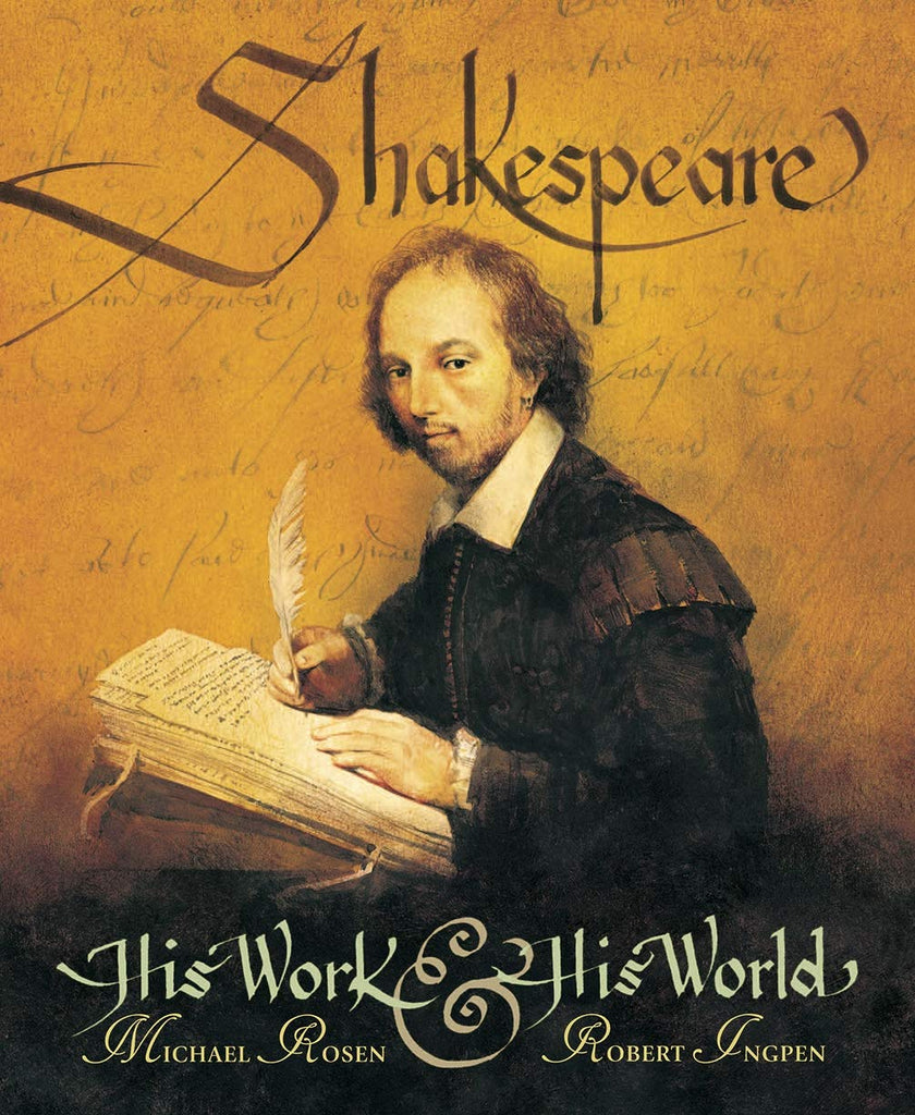 Shakespeare : His Work And His World
