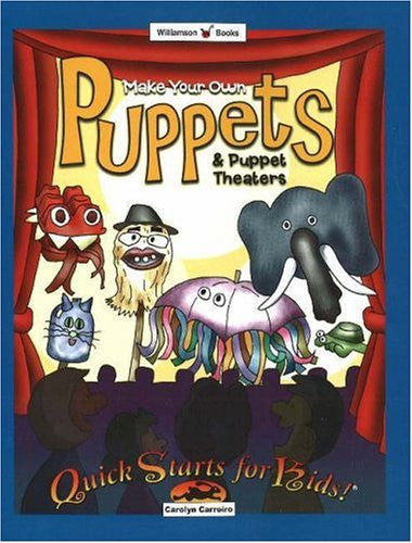 Make Your Own Puppets And Puppet Theaters