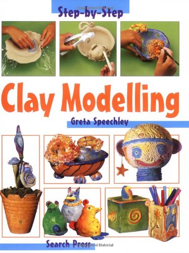Step by Step : Clay Modelling