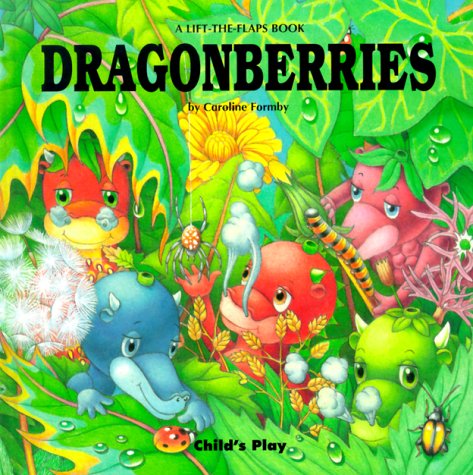 Dragonberries Lift The Flap Book