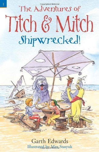 Adventures Of Titch & Mitch Shipwrecked