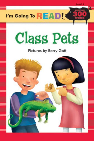 I'm Going to Read! Class Pets Level 4
