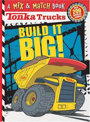 Tonka Trucks Build It Big! Mix And Match