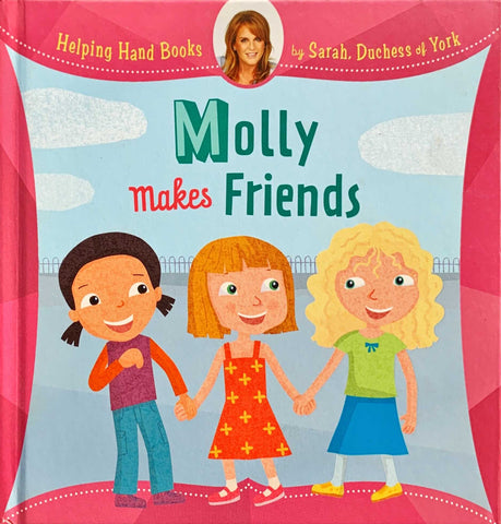 Helping Hand Molly Makes Friends