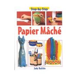 Step by Step : Papier Mache