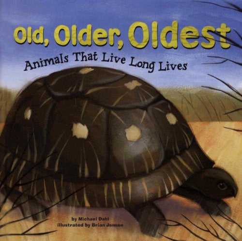 Old Older Oldest Animals That Live Long Lives