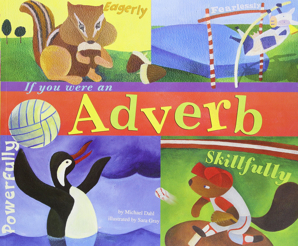 Word Fun If You Were An Adverb
