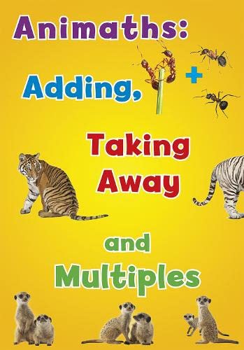 Animaths : Adding, Taking Away and Multiples