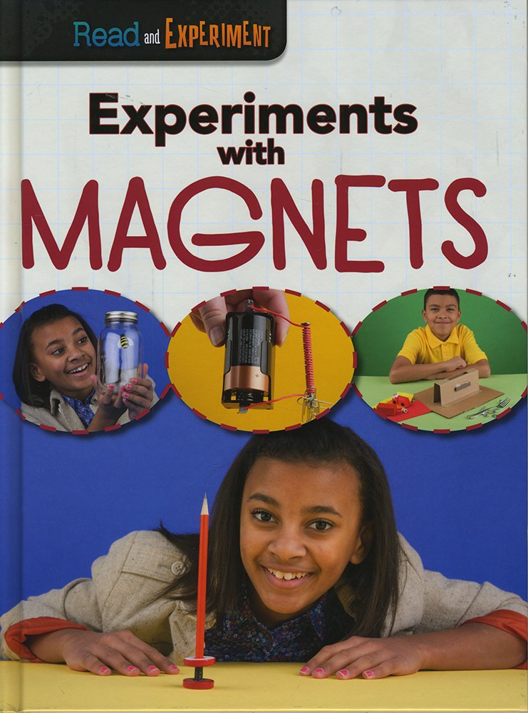 Read and Experiment - Experiments with Magnets