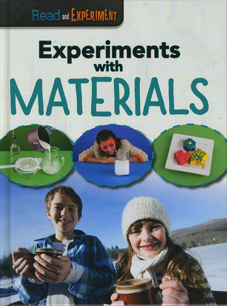 Read and Experiment - Experiments with Materials