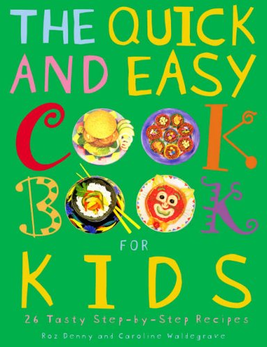 Quick And Easy Cookbook For Kids