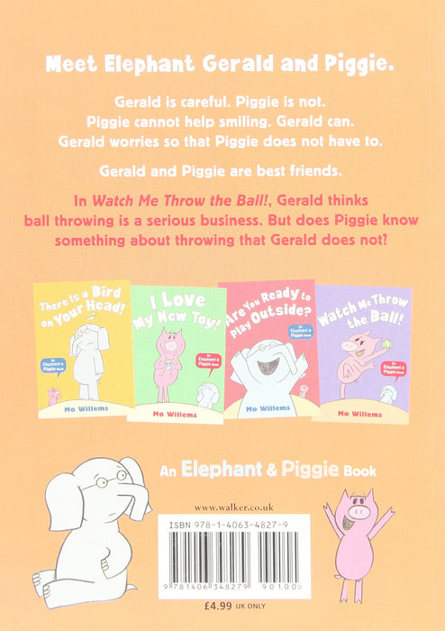 Elephant & Piggie: Watch Me Throw the Ball!