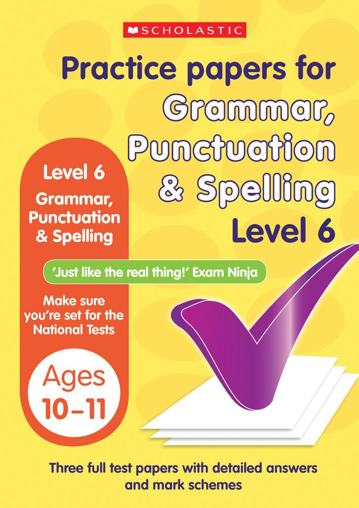 Practice Papers For Grammar, Punctuation & Spelling Level 6: Ages 10-11 (Set of 4)