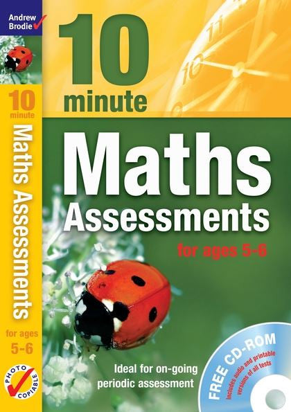 Andrew Brodie 10 Minute Maths Assessments Age 5-6 with CD