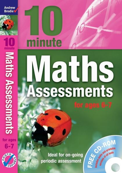 Andrew Brodie 10 Minute Maths Assessment Ages 6-7 With CD