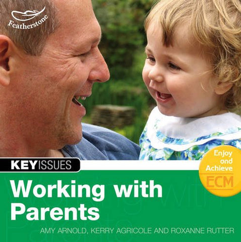 Key Issues Working With Parents