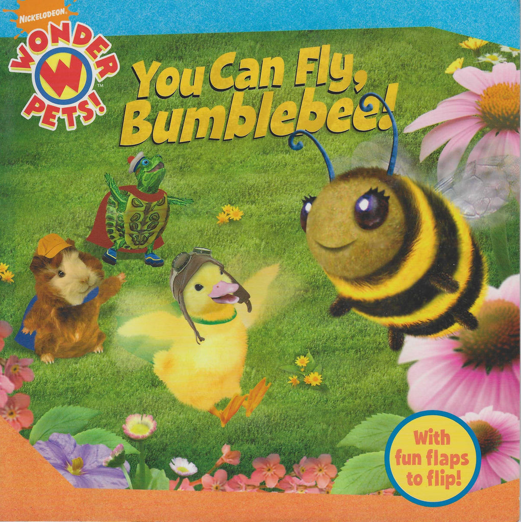 Wonder Pets : You Can Fly Bumblebee - With fun flaps to flip!