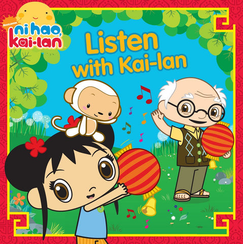 Nihao Kai-lan : Listen With Kai-lan