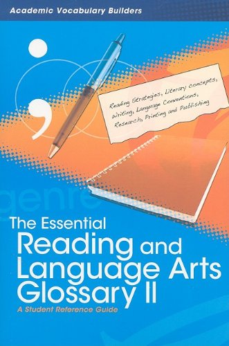 The  Essential Reading And Language Arts Glossary II