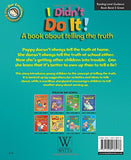 Our Emotions & Behaviour: I Didn't Do It! - A book about telling the truth