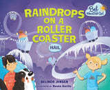 Bel The Weather Girl : Raindrops On A Roller Coaster : Hail