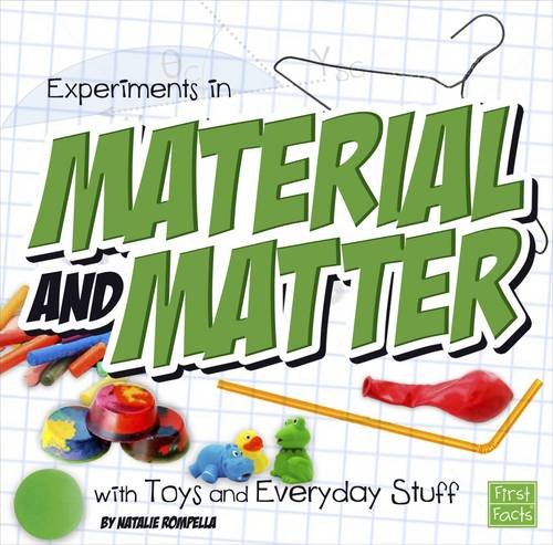 Experiments In Material And Matter