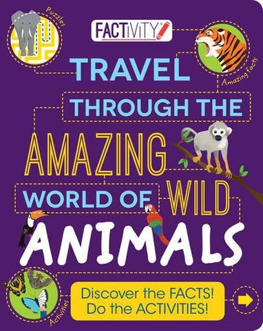 Factivity : Travel Through The Amazing World of Wild Animals