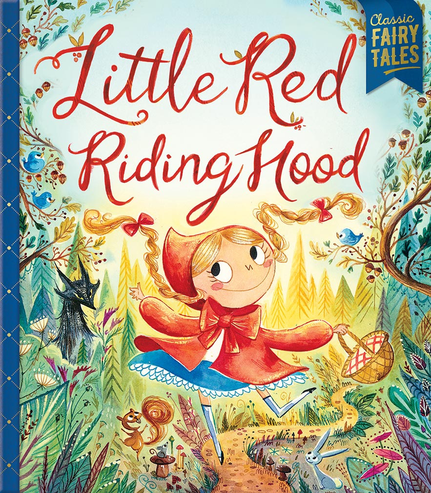 Classic Fairy Tales Little Red Riding Hood