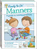 Ready to Go! Manners - A guide to raising good kids