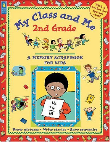 My Class And Me 2nd Grade Scrapbook For Kids