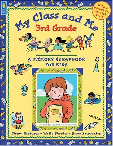 My Class And Me 3rd Grade Scrapbook For Kids