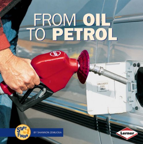 Start To Finish : From Oil To Petrol