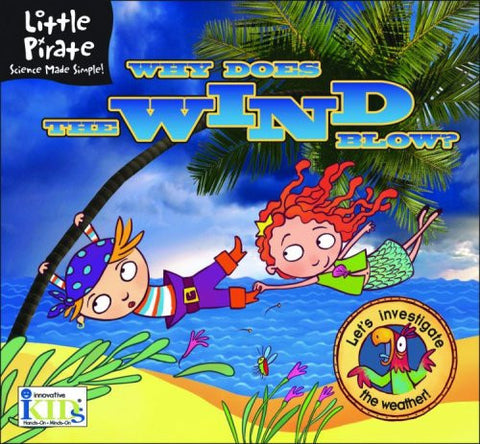 Little Pirate Science: Why Does The Wind Blow?