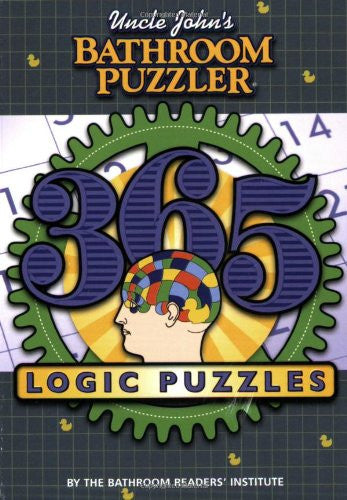 Uncle John's Bathroom Puzzler: 365 Logic Puzzles