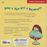 Early Experiences : Does A Yak Get A Haircut?