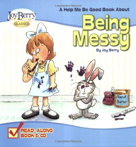 Help Me Be Good Book About Being Messy With CD