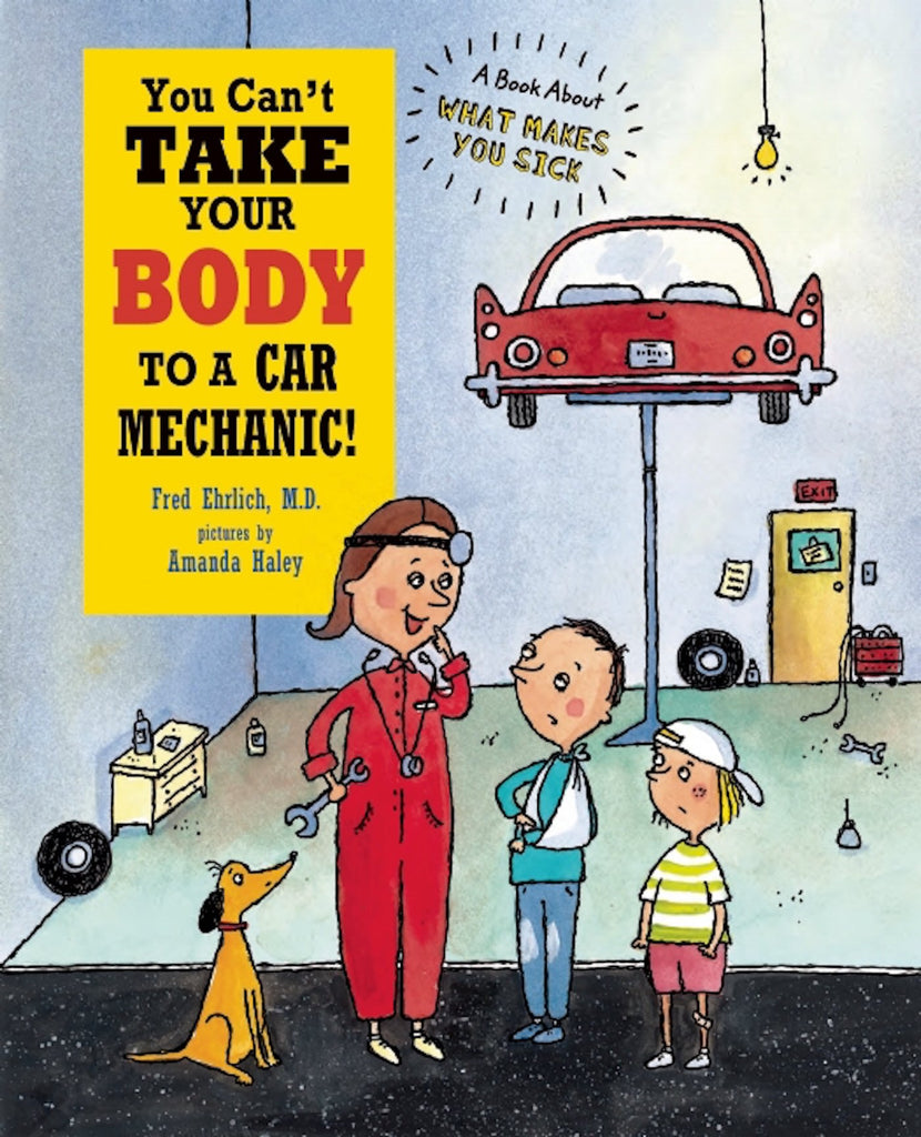 You Can't take your Body To a Car Mechanic