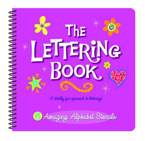 The Lettering Book - Amazing Alphabet Stencils