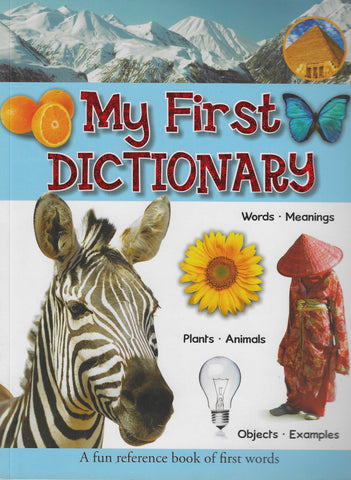 My First Dictionary - A fun reference book of first words