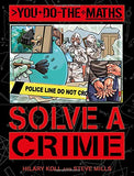 You Do The Maths - Solve A Crime