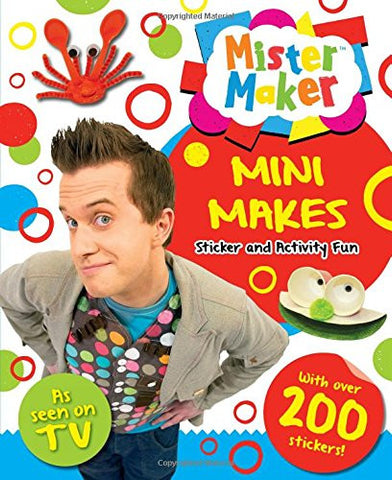 Mister Maker Mini Makes Sticker And Activity Fun