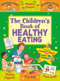 The Children's Book of Healthy Eating