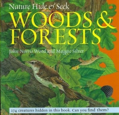 Nature Hide & Seek : Woods And Forests