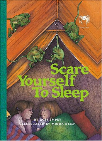 Creepies : Scare Yourself To Sleep